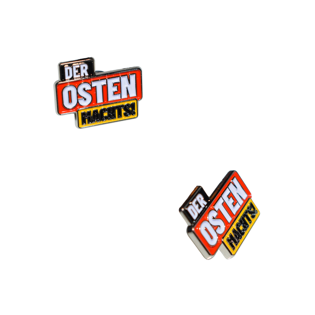 Anstecker "Der Osten machts!"